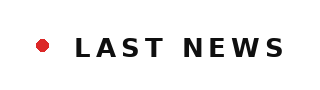 Last News